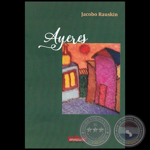 AYERES - Autor: JACOBO RAUSKIN - Año 2022